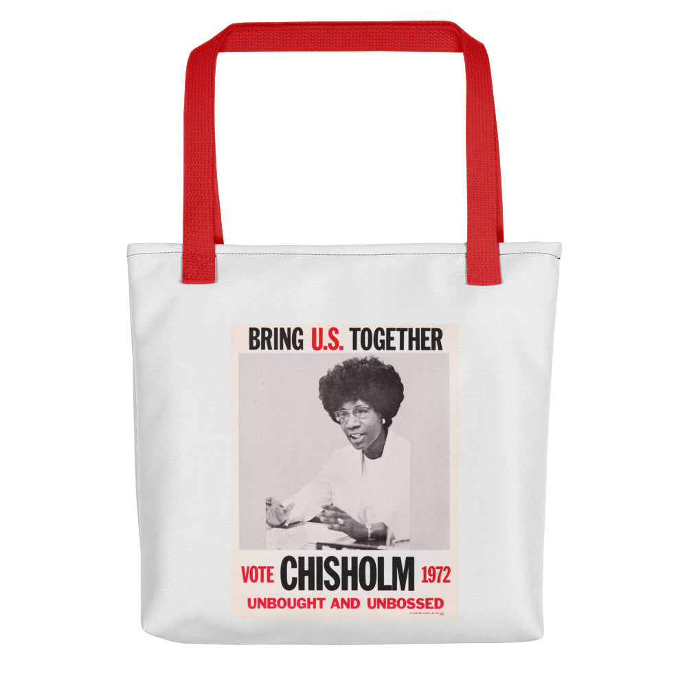 Shirley Chisholm campaign poster. 1972 (tote)