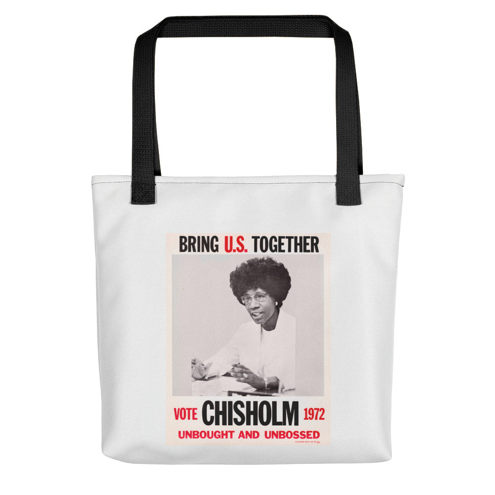 Shirley Chisholm campaign poster. 1972 (tote)
